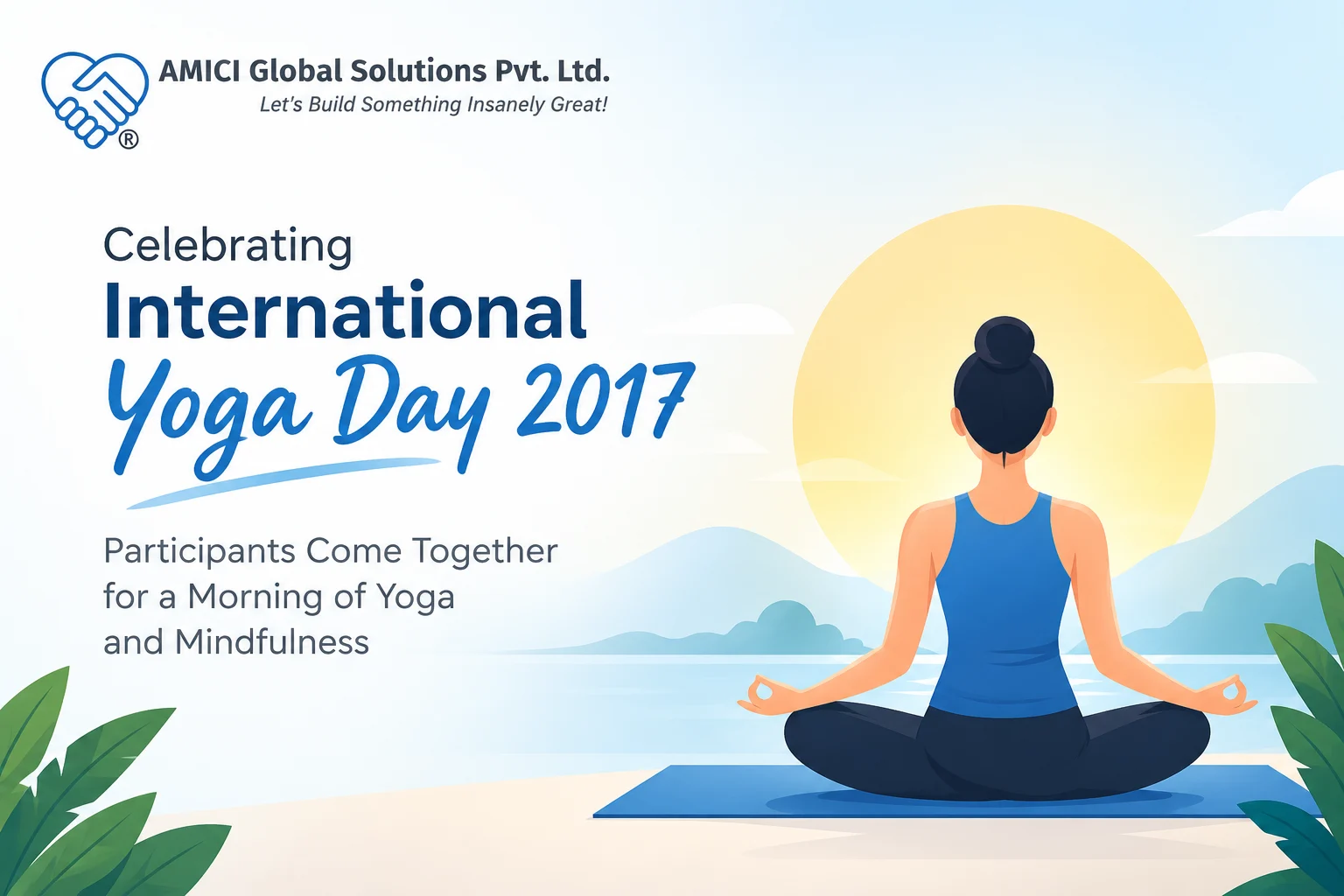 Celebrating International Yoga Day 2017: Participants Come Together for a Morning of Yoga and Mindfulness